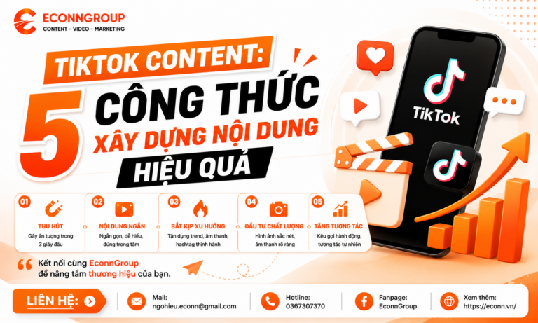 TikTok Content: 5 Công Thức Xây Dựng Nội Dung Hiệu Quả