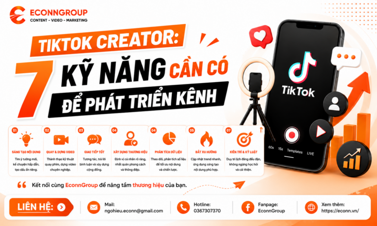 TikTok Creator: 7 Kỹ Năng Cần Có Để Phát Triển Kênh