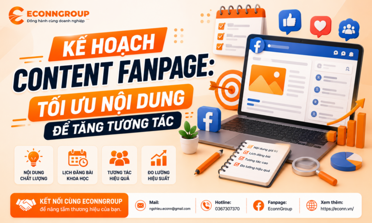 Kế Hoạch Content Fanpage: Tối Ưu Nội Dung Để Tăng Tương Tác