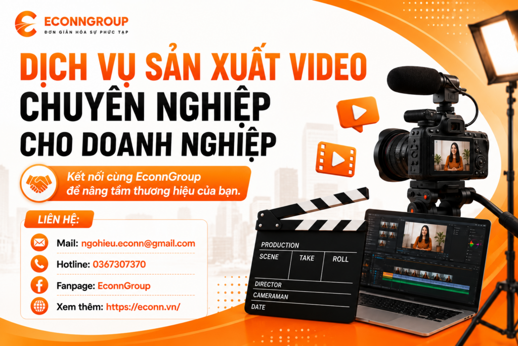 Dịch Vụ Sản Xuất Video Chuyên Nghiệp Cho Doanh Nghiệp