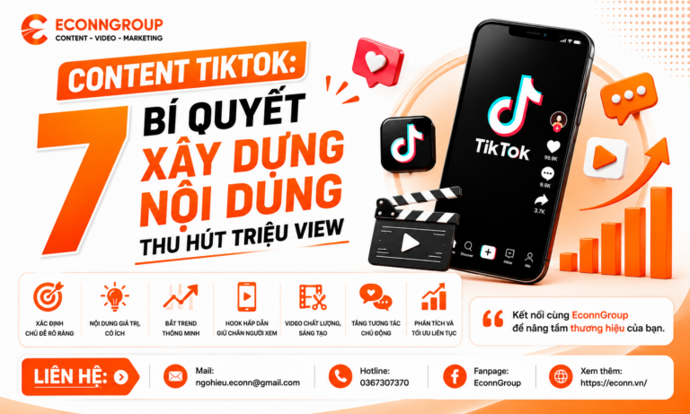 Content TikTok: 7 Bí Quyết Xây Dựng Nội Dung Thu Hút Triệu View