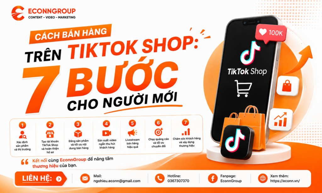 Cách Bán Hàng Trên TikTok Shop: 7 Bước Cho Người Mới